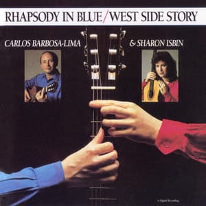 Rhapsody In Blue / West Side Story - Carlos Barbosa-Lima