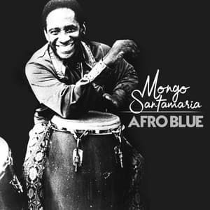 Afro Blue - Mongo Santamaria