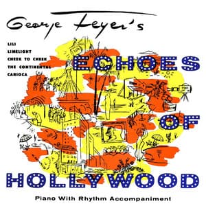 Echoes of Hollywood - George Feyer
