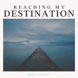 Reaching My Destination - Instrumental Music for Concentration