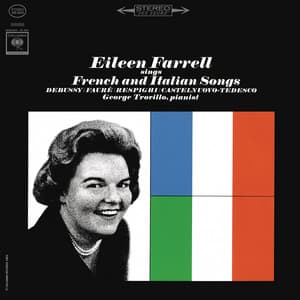 Eileen Farrell Sings French and Italian Songs - Eileen Farrell