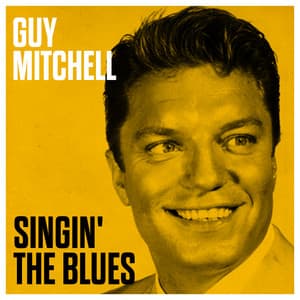 Singin' The Blues - Guy Mitchell
