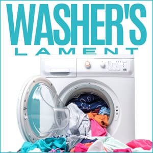 Washer's Lament - Washing Machine Sounds