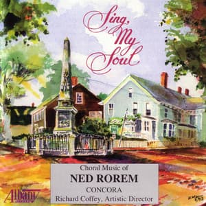 Sing My Soul - Ned Rorem