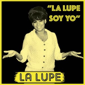 La Lupe Soy Yo - La Lupe