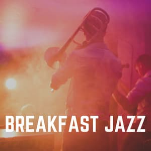 Breakfast Jazz - Classic Jazz