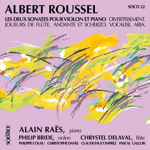 Roussel: 2 Sonatas for Flute and Piano & Other Chamber Works - Albert Roussel