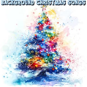 Background Christmas Songs - Christmas Music