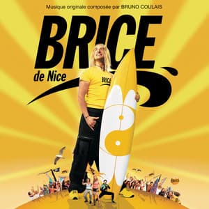 Brice de Nice - Bruno Coulais