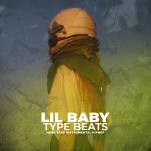 Lil Baby Type Beats Hard Trap Instrumental HipHop - Hip Hop Type Beat