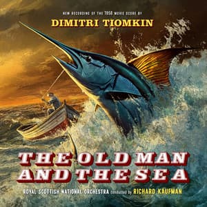 The Old Man and the Sea - Dimitri Tiomkin