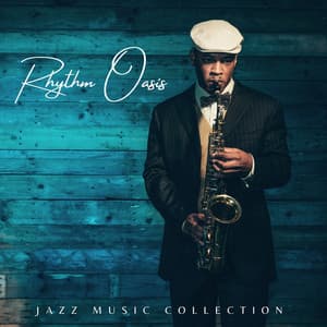 Rhythm Oasis: Jazz for Work - Jazz Music Collection Zone