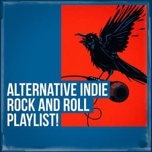 Alternative Indie Rock and Roll Playlist! - The Rock Masters