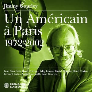 Jimmy Gourley - Un Américain à Paris, 1972-2002 - Jimmy Gourley