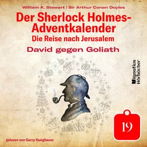 David gegen Goliath - Der Sherlock Holmes-Adventkalender - Die Reise nach Jerusalem
