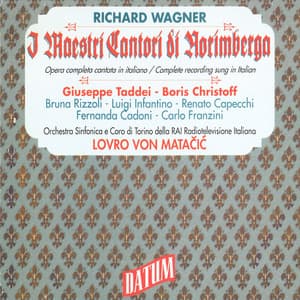 Wagner: Die Meistersinger von Nurnberg, WWV 96 - Richard Wagner