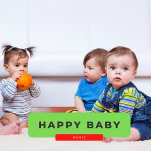 Happy Baby Music - Baby Sleep Music