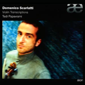Scarlatti: Violin Transcriptions - Domenico Scarlatti