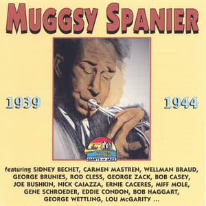 1939-1944 - Muggsy Spanier