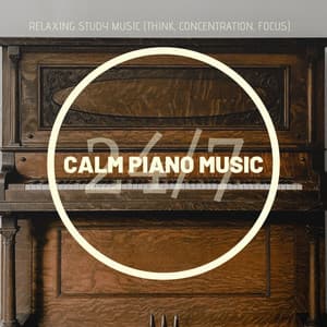 Calm Piano Music 24/7: Relaxing Study Music - Relaxphonic