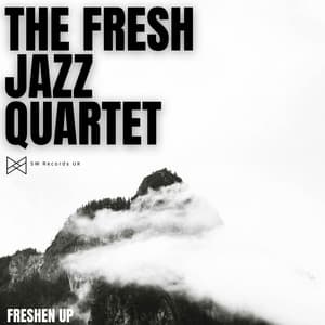 Freshen Up - The Fresh Jazz Quartet