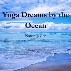 Yoga Dreams by the Ocean: Nature's Zen - Waveseekers