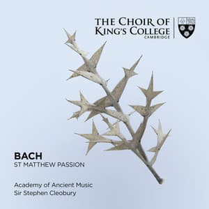 Bach: St. Matthew Passion - Johann Sebastian Bach