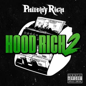 Hood Rich 2 - Philthy Rich