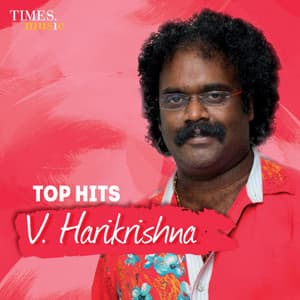 Top Hits V Harikrishna - V. Harikrishna