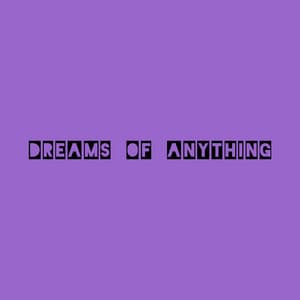 Dreams of Anything - Lofi Space
