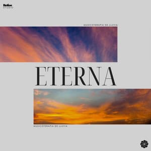 Eterna - Musicoterapia de Lluvia