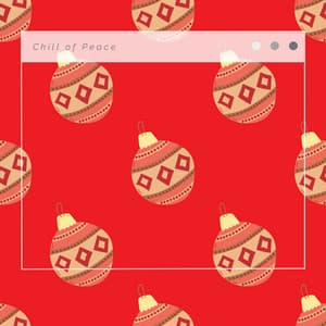 1 Chill of Peace - Xmas Party