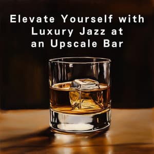 Elevate Yourself with Luxury Jazz at an Upscale Bar - Relaxing Piano Crew