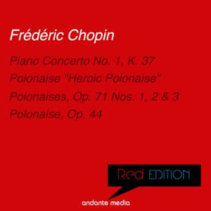 Red Edition - Chopin: Piano Concerto No. 1, K. 37 & Polonaises - Frédéric Chopin