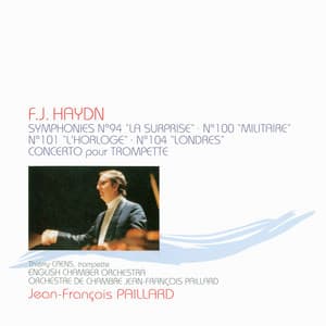 ハイドン：交響曲第94番「驚愕」、第100番「軍隊」、第101番「時計」、第104番「ロンドン」＆トランペット協奏曲 - Joseph Haydn