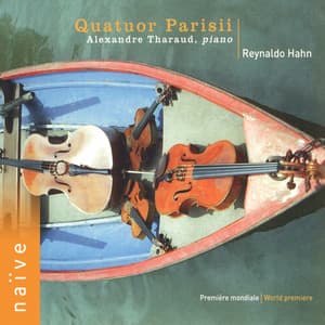 Hahn: Quatuor Parisii - Reynaldo Hahn