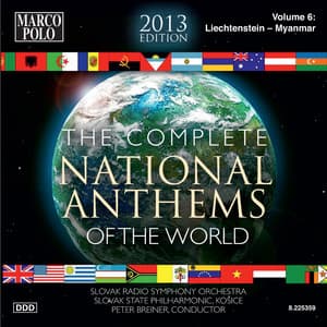The Complete National Anthems of the World , Vol. 6 - Slovak Radio Symphony Orchestra