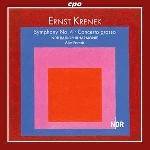 Krenek: Symphony No. 4 - Concerto grosso No. 2 - Ernst Krenek