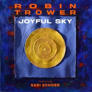 Joyful Sky - Robin Trower