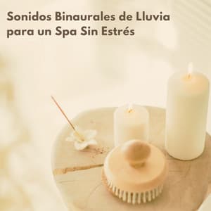 Sonidos Binaurales De Lluvia Para Un Spa Sin Estrés - Guía Binaural