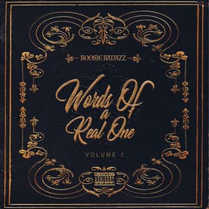 Words Of A Real One - Boosie Badazz