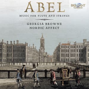 Abel: Music for Flute and Strings - Carl Friedrich Abel