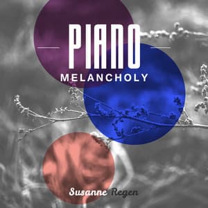 Piano Melancholy - Susanne Regen