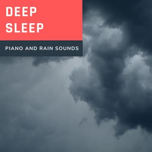 Dream Time Piano Music & Rain - Relaxing Piano Therapy