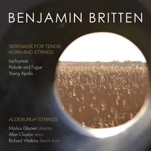 Britten: Serenade for Tenor, Horn and Strings - Benjamin Britten