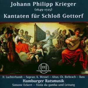 Johann Philipp Krieger: Kantaten für Schloss Gottorf - Johann Philipp Krieger