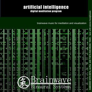 Artificial Intelligence: Digital Meditation Program - Brainwave Binaural Systems