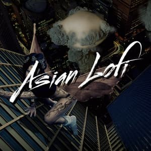The Most Beautiful - Asian Lofi