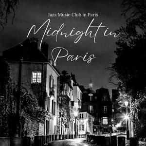 Midnight in Paris: Coffee Shop Music - Jazz Music Club in Paris