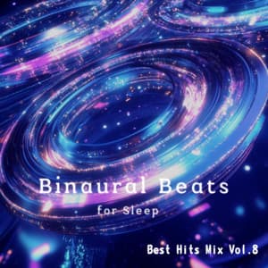 Binaural Beats Relax Best Hits Mix Vol.3 - Binaural Beats for Sleep